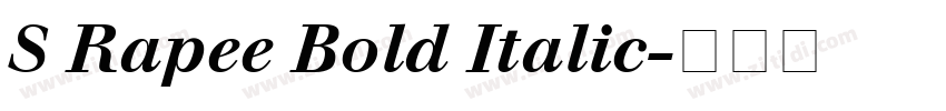 S Rapee Bold Italic字体转换